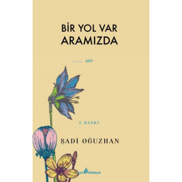 Bir Yol Var Aramızda