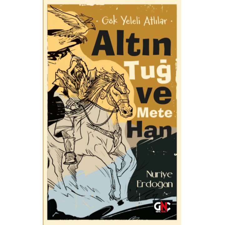 Gök Yeleli Atlılar;Altın Tuğ ve Mete Han