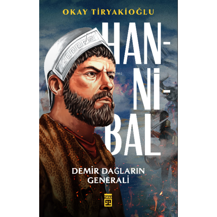 Hannibal & Demir Dağların Generali