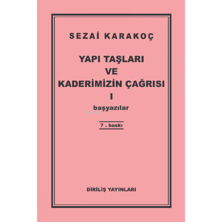 Yapı Taşları Ve Kaderimizin Çağrısı 1