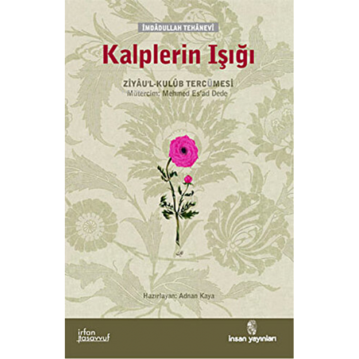 Kalplerin Işığı Ziyau'l-Kulub Tercümesi