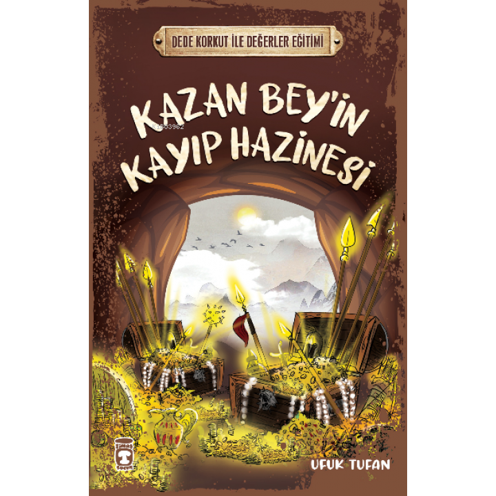 Kazan Bey'in Kayıp Hazinesi - Dede Korkut İle Değerler Eğitimi