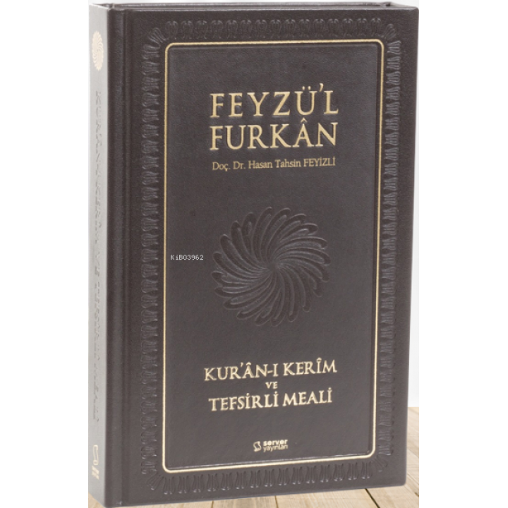 Feyzü'l Furkan Kur'ân-ı Kerîm ve Tefsirli Meali (Büyük Boy - Mushaf ve Meal - Mıklepli) HAKİKİ DERİ
