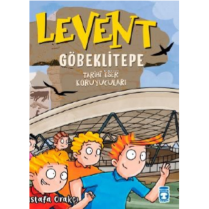 Levent Göbeklitepe - Tarihi Eser Koruyucuları