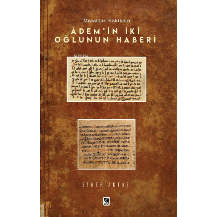 Âdem’in İki Oğlunun Haberi