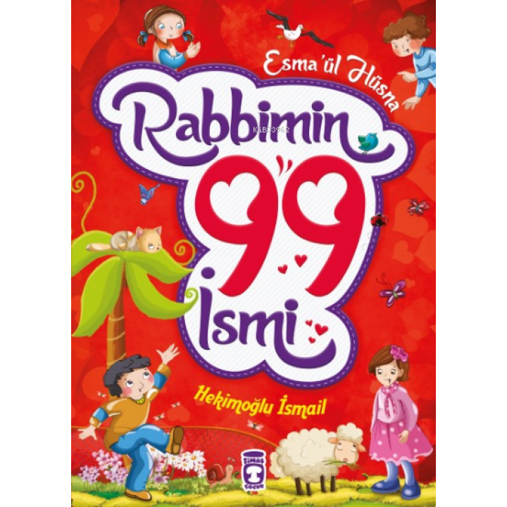 Rabbimin 99 İsmi - Esma'ül Hüsna (Fleksi Cilt)