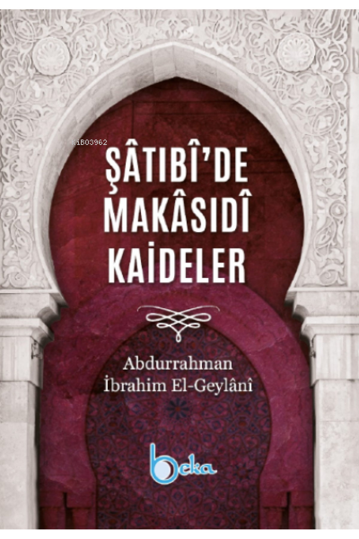 Şâtıbî’de Makâsıdî Kaideler