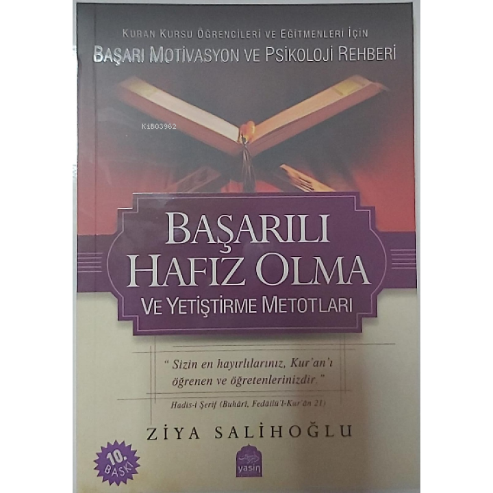 Başarılı Hafız Olma ve Yetiştirme Metotları