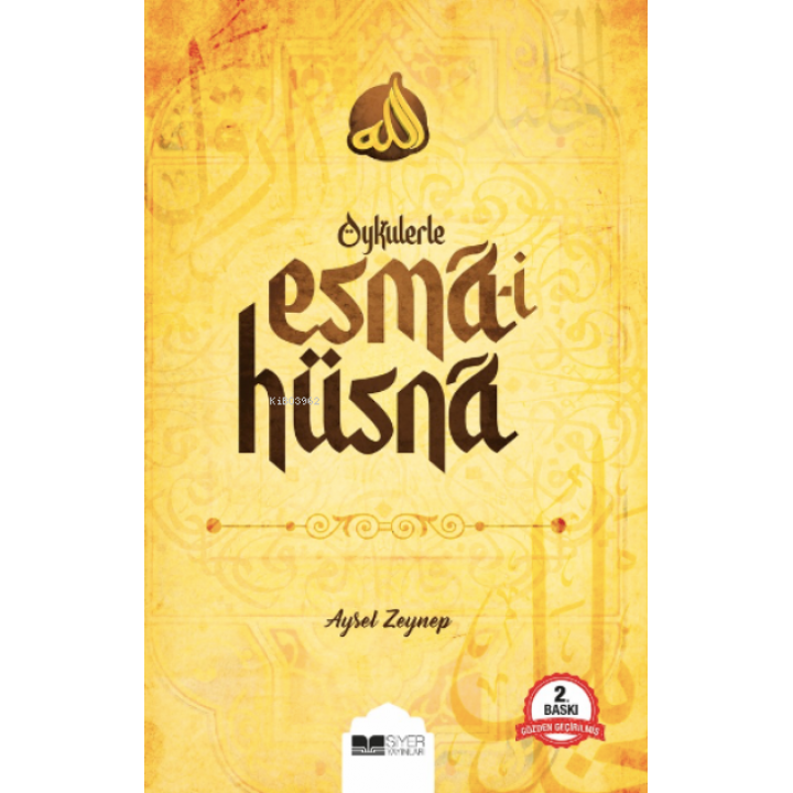 Öykülerle Esmâ-İ Hüsnâ