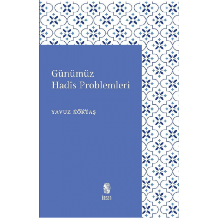Günümüz Hadis Problemleri