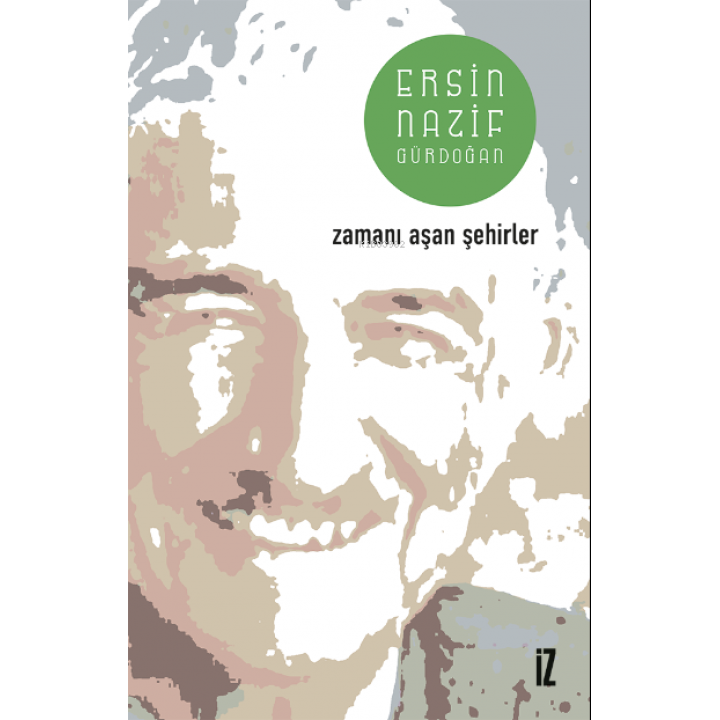 Zamanı Aşan Şehirler