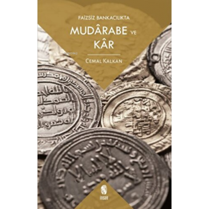 Faizsiz Bankacılıkta Mudarabe ve Kar