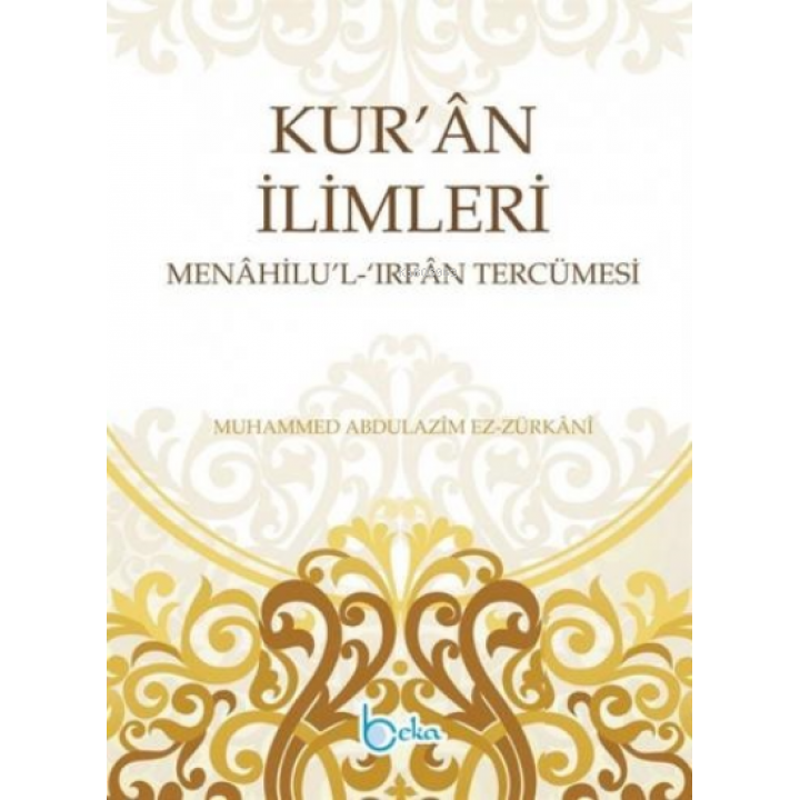 Kuran İlimleri Menahilül İrfan Tercümesi (2 Cilt)