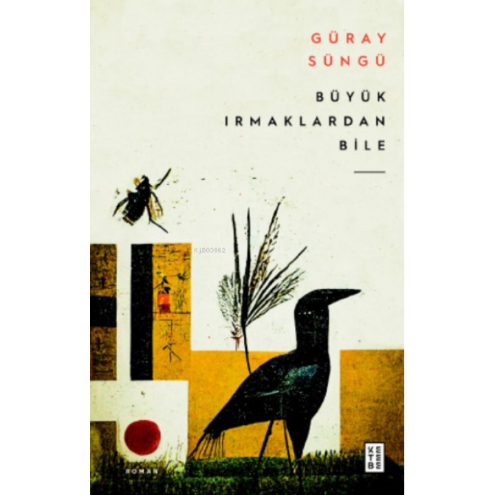 Büyük Irmaklardan Bile