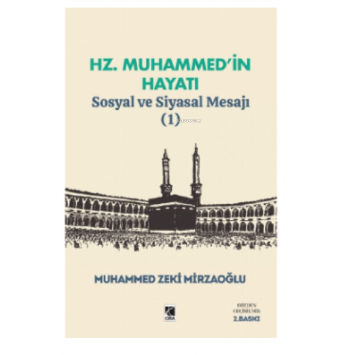 Hz. Muhammed’in Hayatı
