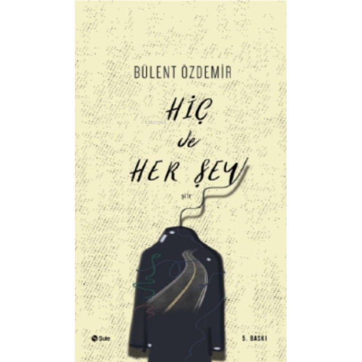 Hiç ve Her Şey