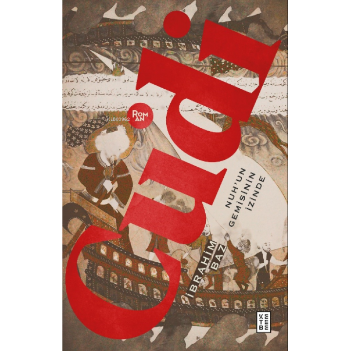 Cudi;Nuh’un Gemisinin İzinde