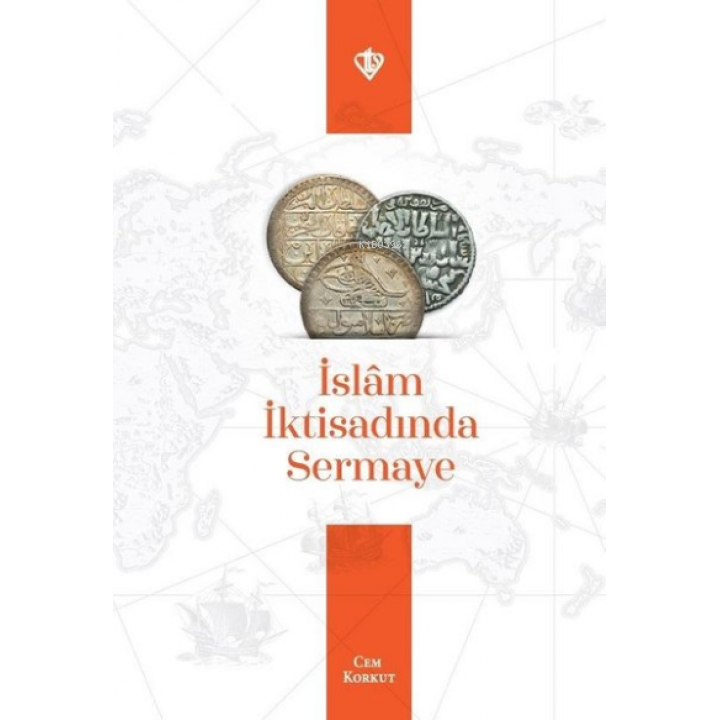 İslam İktisadında Sermaye