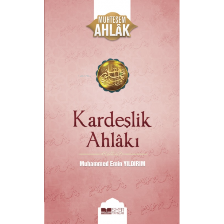 Kardeşlik Ahlakı