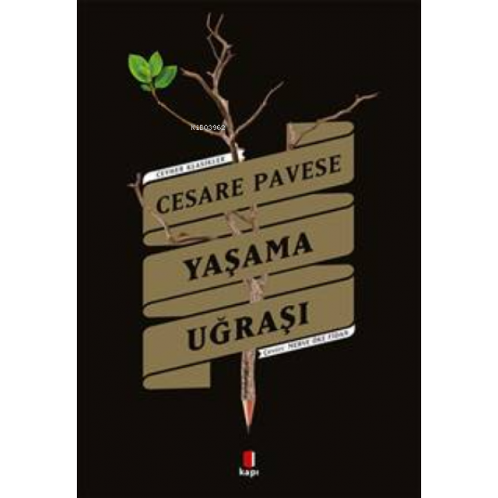 Cesare Pavese Yaşama Uğraşı