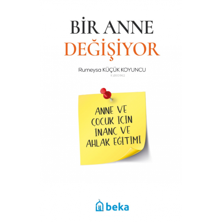 Bir Anne Değişiyor