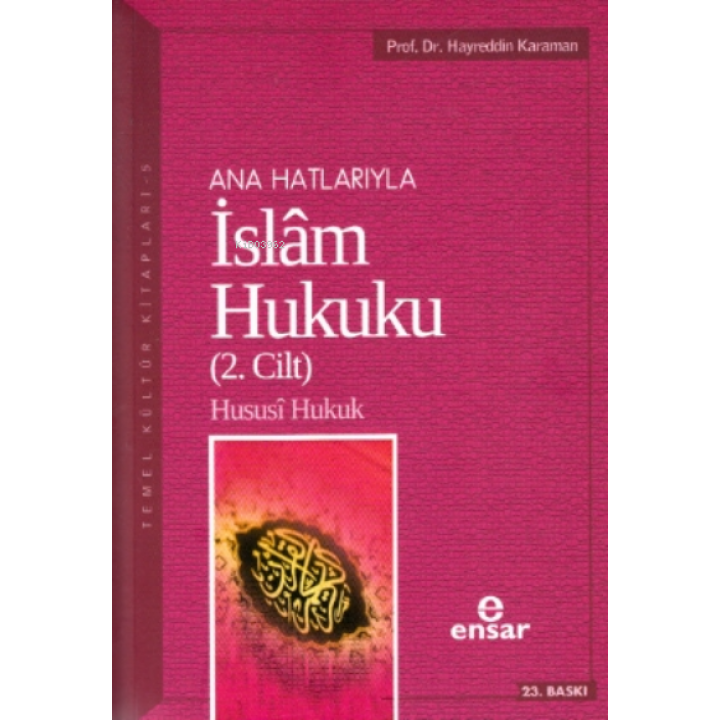 Anahatlarıyla İslam Hukuku Cilt 2