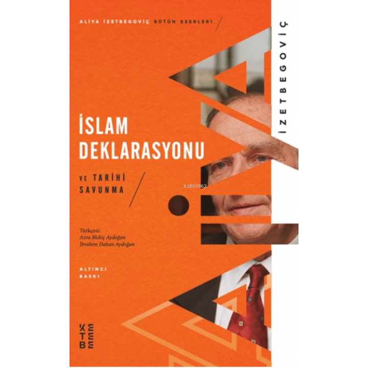 İslam Deklarasyonu ve Tarihi Savunma