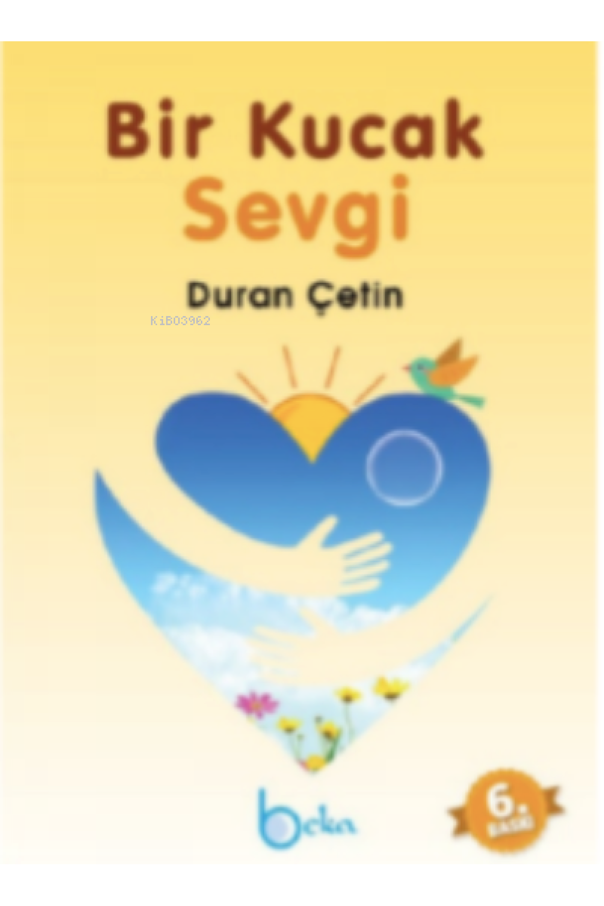 Bir Kucak Sevgi