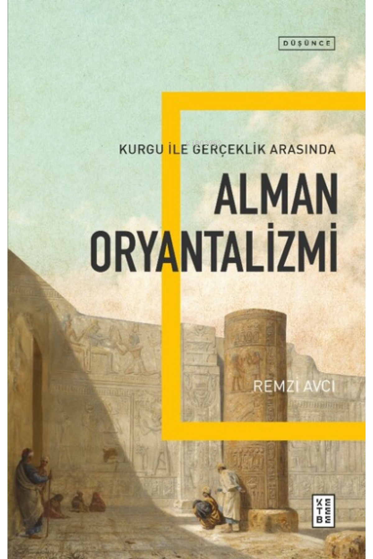 Alman Oryantalizmi;Kurgu ile Gerçek Arasında
