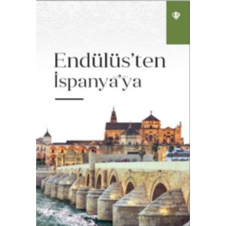 Endülüs’ten İspanya’ya