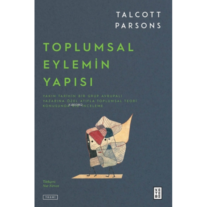 Toplumsal Eylemin Yapısı