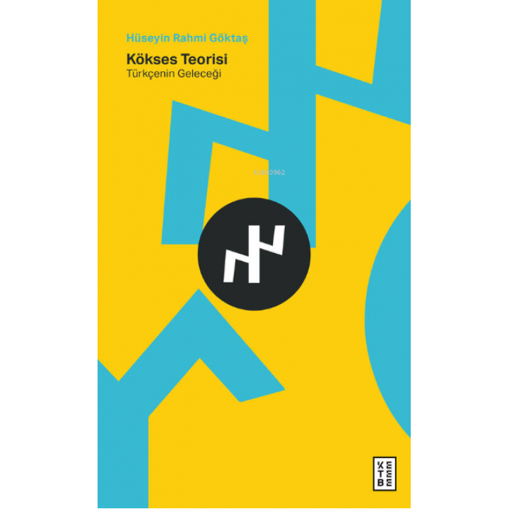 Kökses Teorisi;Türkçenin Geleceği