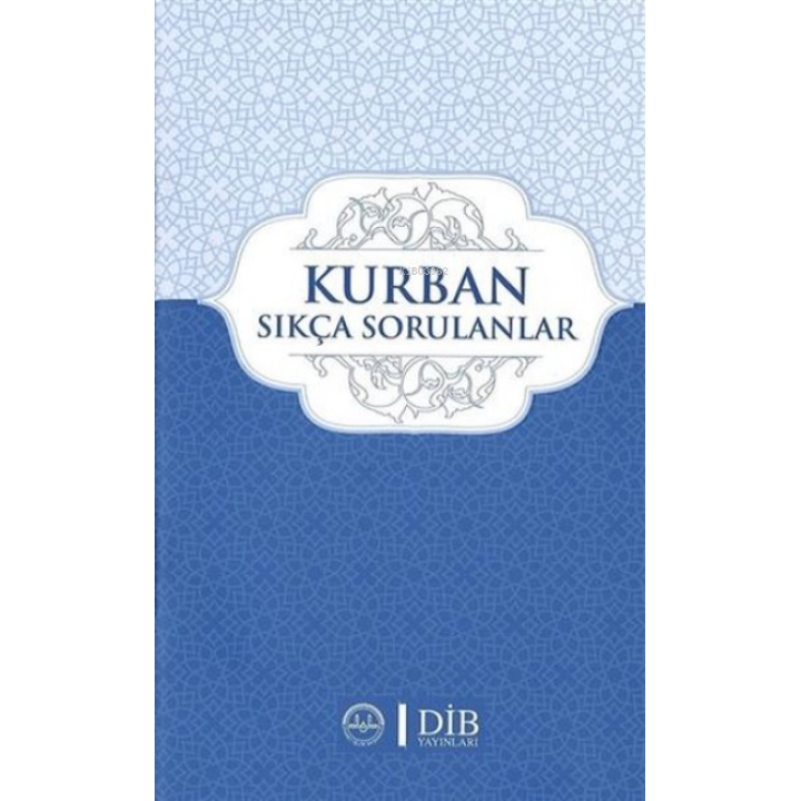 Kurban Sıkça Sorulanlar