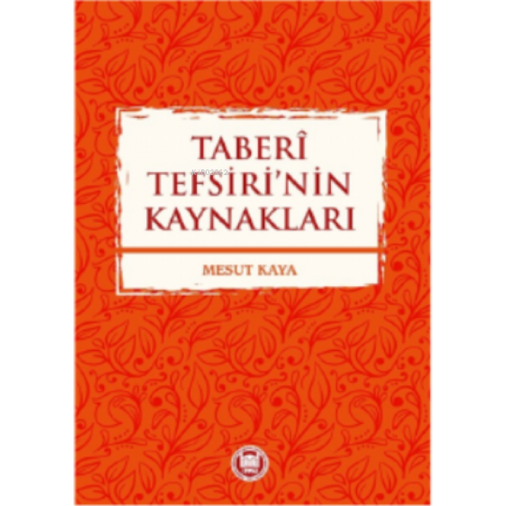 Taberi Tefsiri’nin KAYNAKLARI