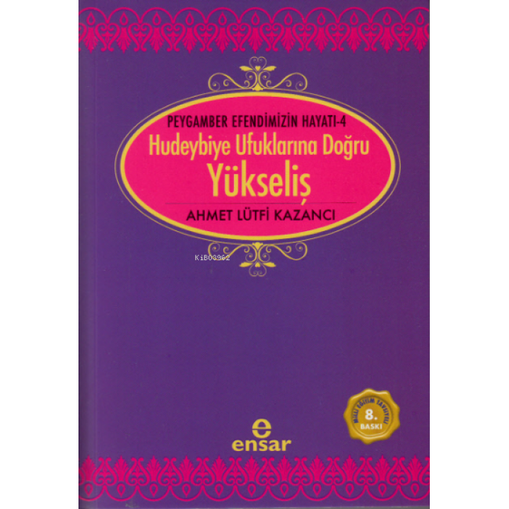 Hudeybiye Ufuklarına Doğru Yükseliş