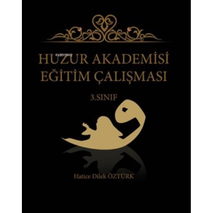 Huzur Akademisi Eğitim Çalışması 3. Sınıf