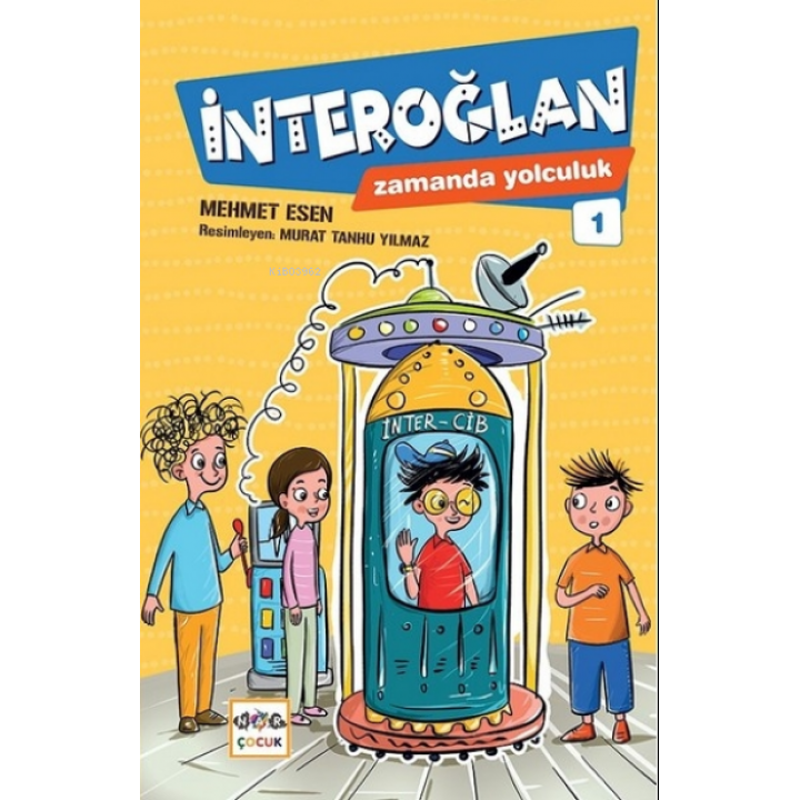 İnteroğlan - Zamanda Yolculuk 1