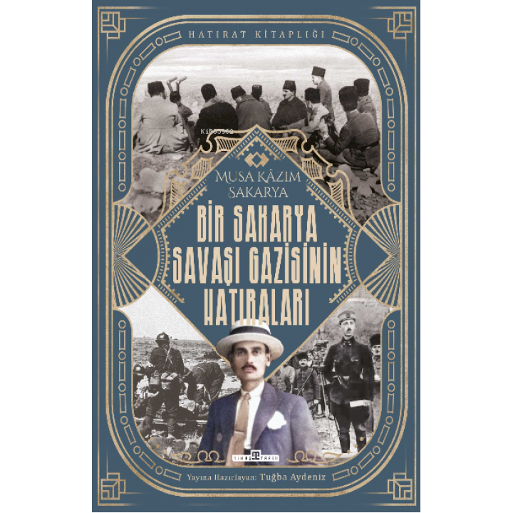 Bir Sakarya Savaşı Gazisinin Hatıraları