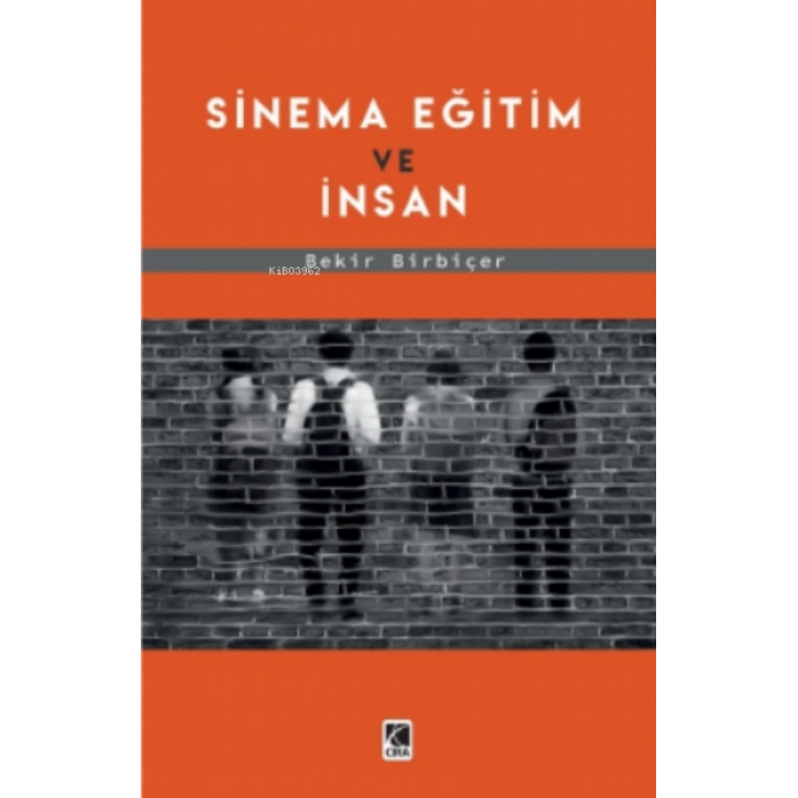 Sinema Eğitim ve İnsan