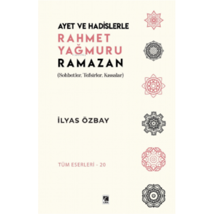 Ayet ve Hadislerle Rahmet Yağmuru Ramazan