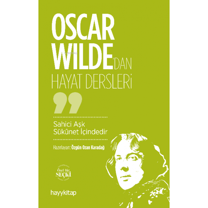 Oscar Wilde’dan Hayat Dersleri