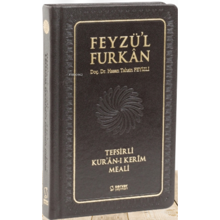 Feyzü'l Furkan Kur'ân-ı Kerîm ve Tefsirli Meali (Büyük Boy - Mushaf ve Meal - Ciltli) - Turkuaz