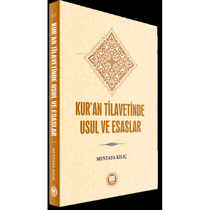 Kur'an Tilavetinde Usul ve Esaslar