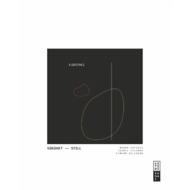 Sükûnet / Still