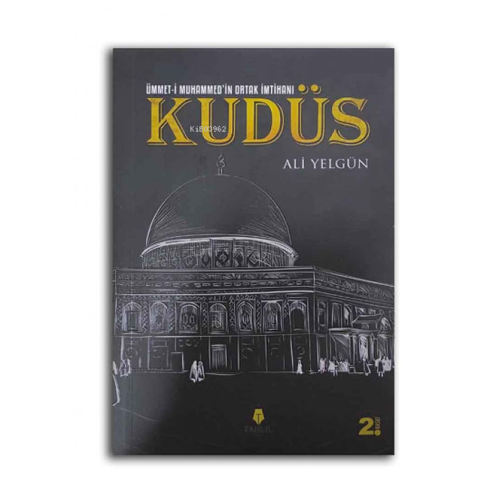 Ümmet-i Muhammed'in Ortak İmtihanı Kudüs