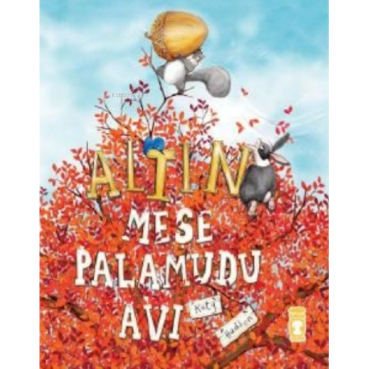 Altın Meşe Palamudu Avı