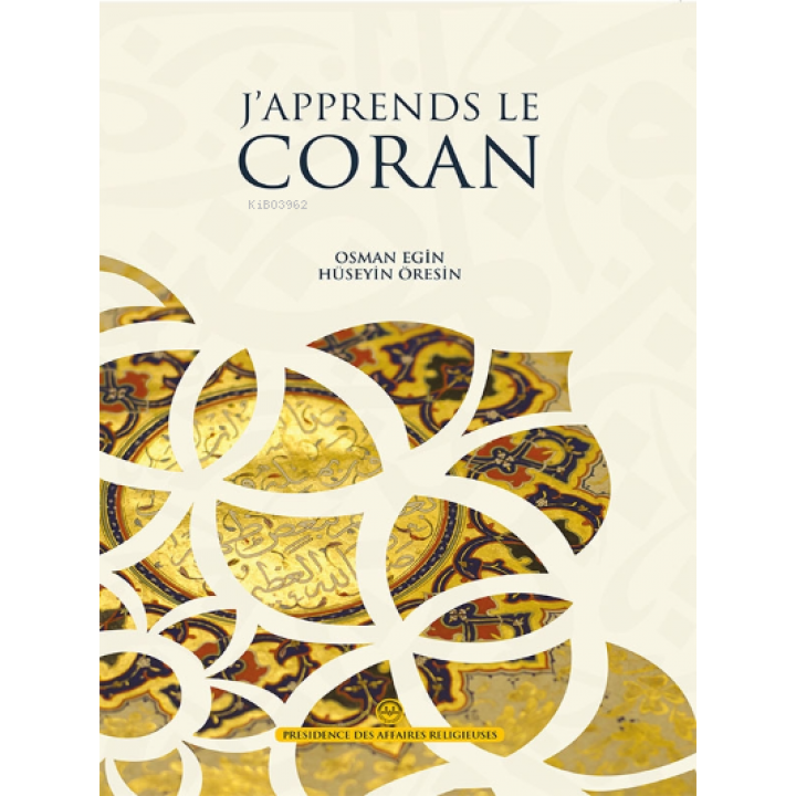J'apprends le Coran - Kuran Öğreniyorum Elif Ba Fransızca