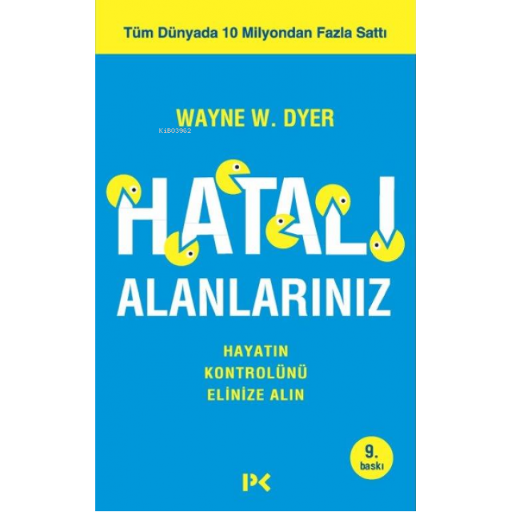 Hatalı Alanlarınız; Hayatın Kontrolünü Elinize Alın