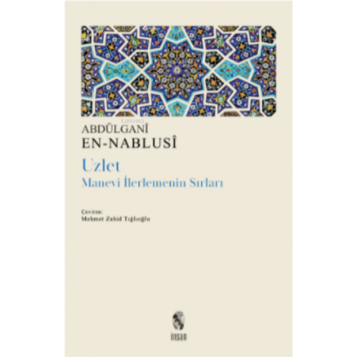 Uzlet: Manevi İlerlemenin Sırları