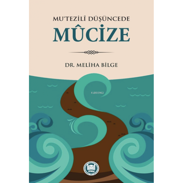 Mu'tezili Düşüncede Mucize